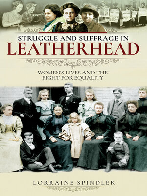 cover image of Struggle and Suffrage in Leatherhead